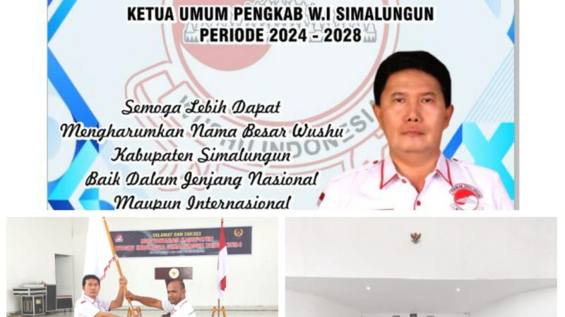 *Drs. Dameanto Purba M.Si Terpilih Kembali sebagai Ketua Wushu Indonesia Kabupaten Simalungun Periode 2024-2028*