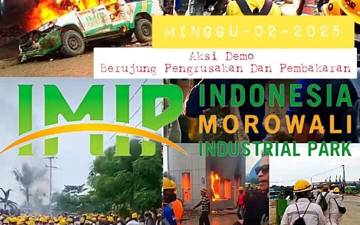 Kerusuhan terjadi di kawasan industri PT Indonesia Morowali Industrial Park (IMIP), Kecamatan Bahodopi, Kabupaten Morowali.